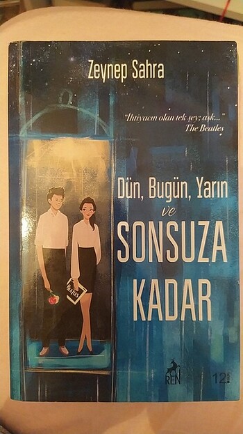 Dün bugün yarın ve sonsuza kadar