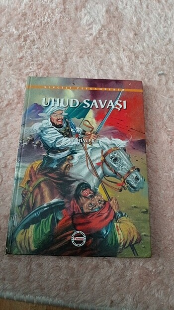 Uhud savaşı kitabı dini kitap