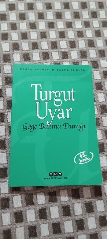 Göğe bakma durağı- Turgut Uyar