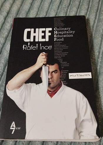 CHEF Rafet İnce - Mutfak ve Konaklama Eğitimi Kitabı