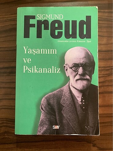 Sigmund Freud - Yaşamım ve Psikanaliz