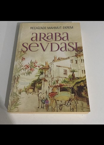 Araba Sevdası - Recaizade Mahmut Ekrem