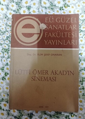 Doç. Dr. Âlim Şeref Onaran - Lütfi Ömer Akad'ın Sineması 