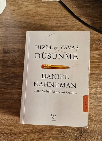 Hızlı ve yavaş düşünme - daniel kahneman