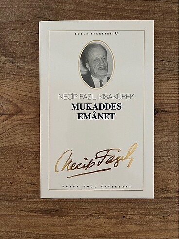 Necip Fazıl Kısakürek Mukaddes Emanet