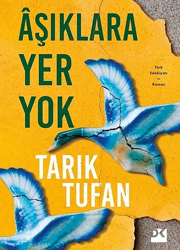 AŞIKLARA YER YOK - TARIK TUFAN