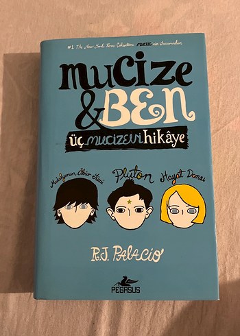 Mucize & Ben Üç Mucizevi Hikâye - R.J. Palacio