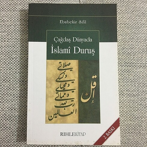 Çağdaş dünyada islami duruş