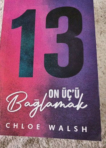 13 On Üç'ü Bağlamak - Chloe Walsh