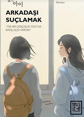 Arkadaşı suçlamak//roman