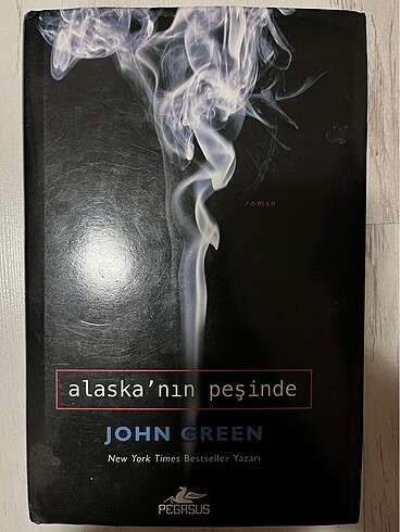 Alaska?nın Peşinde ~ John Green