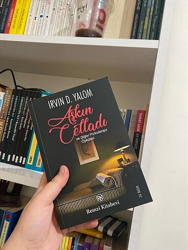 Aşkın Celladı ve diğer psikoterapi öyküleri