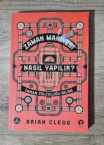 Zaman Makinesi Nasıl Yapılır-Brian Clegg