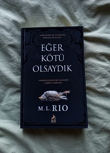 Eğer kötü olsaydık 