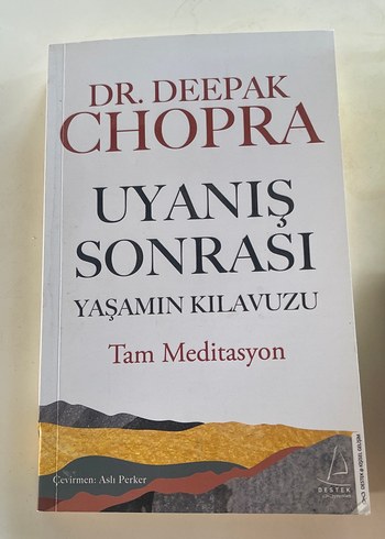 Dr. Deepak Chopra - Uyanış Sonrası Yaşamın Kılavuzu