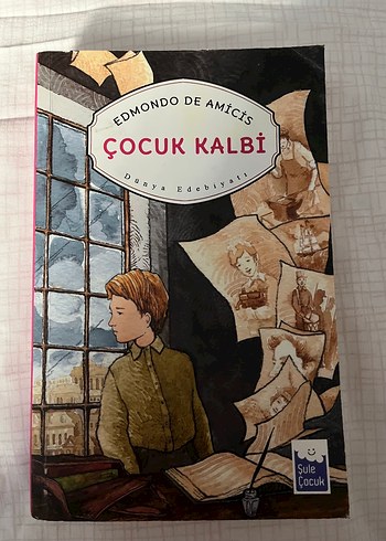 Çocuk Kalbi - Edmondo De Amicis