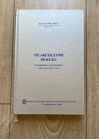 Ticari İşletme Hukuku- Prof. Dr. Sabit ARKAN