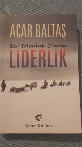 Bir Yolculuk Olarak Liderlik