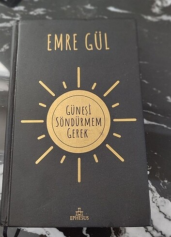  Emre GÜL Güneşi Söndürmem Gerek 1 Ciltli