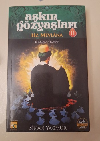 Aşkın Gözyaşları II - Hz. Mevlana