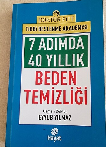 7 ADIMDA 40 YILLIK BEDEN TEMIZLIGI