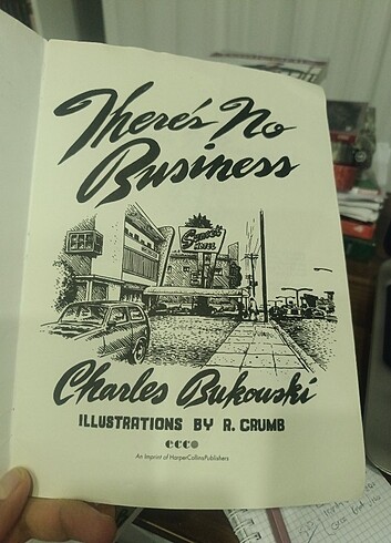  There's No Business Charles Bukowski 