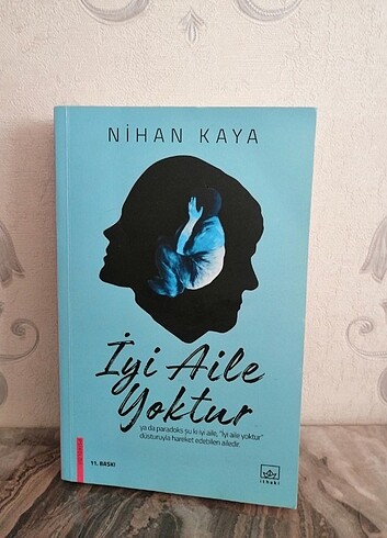 Nihan Kaya - İyi Aile Yoktur