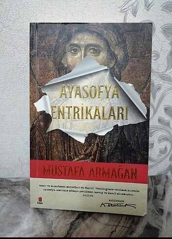 Mustafa Armağan - Ayasofya Entrikaları