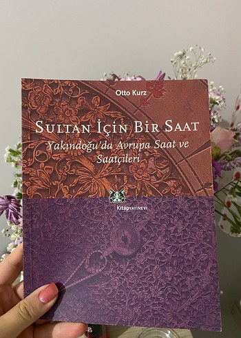 Sultan İçin Bir Saat - Otto Kurz