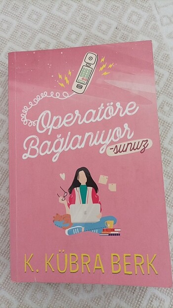K.kübra berk- operatöre bağlanıyorsunuz 1 kitapı 