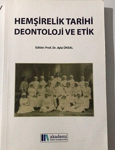 Hemşirelik Tarihi Deontoloji Ve Etik