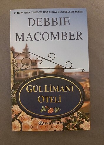Debbie Macomber Gül Limanı Oteli