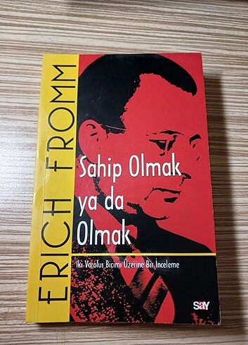 Erich Fromm Sahip olmak ya da olmak