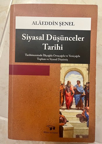 Siyasal Düşünceler Tarihi - Alaeddin Şenel