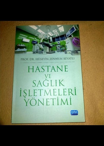 Hastane ve Sağlık İşletmeleri Yönetimi Kitabı