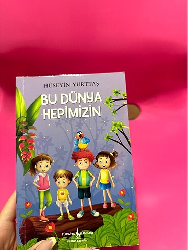 bu dünya hepimizin cocuk kitabi imzali