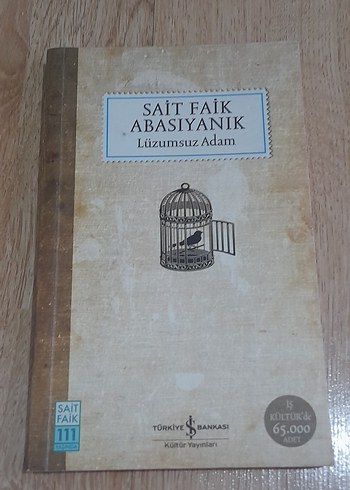 Lüzumsuz Adam - Sait Faik Abasıyanık