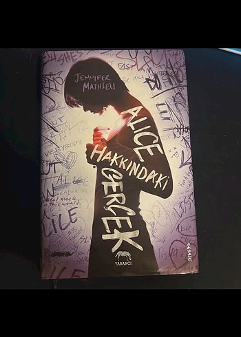 Alice Hakkındaki Gerçek - Jennifer Mathell