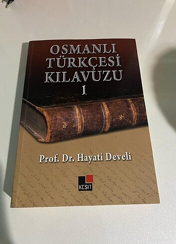 OSMANLI TÜRKÇESİ KILAVUZU 1 - PROF. DR. HAYATİ DEVELİ
