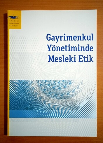 AÖF Gayrimenkul Yönetiminde Mesleki Etik ders kitabı