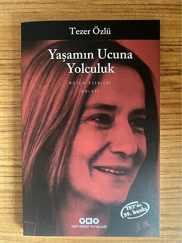 yaşamın ucuna yolculuk tezer özlü