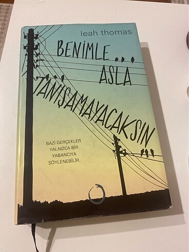 Benimle Asla Tanışamayacaksın - Leah Thomas