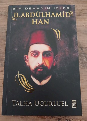 Bir Dehanın İzleri II. Abdülhamid Han
