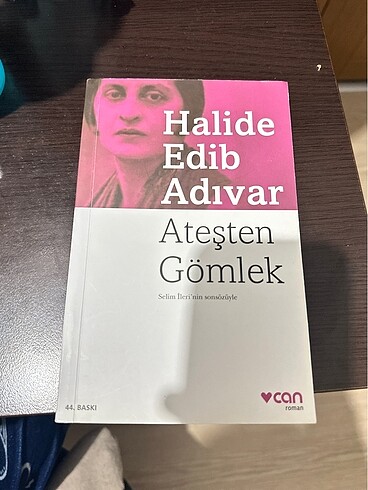 Ateşten Gömlek - Halide Edip Adıvar