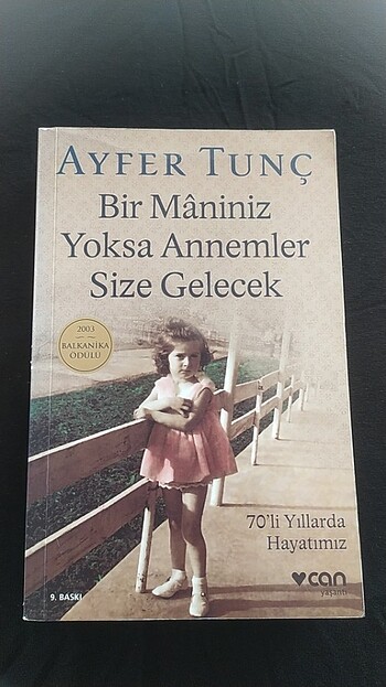 Bir Maniniz Yoksa Annemler Size Gelecek - Ayfer Tunç 