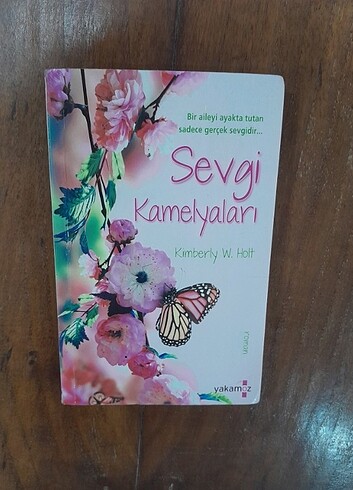 Sevgi Kamelyaları Kimberly W.Holt