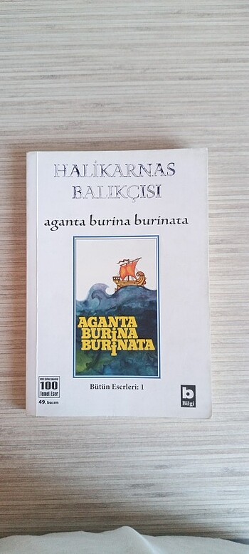 Halikarnas Balıkçısı ( Aganta Burina Burinata ) 