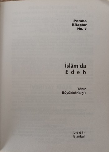  Beden İslam'da Edeb - Tahir Büyükkörükçü