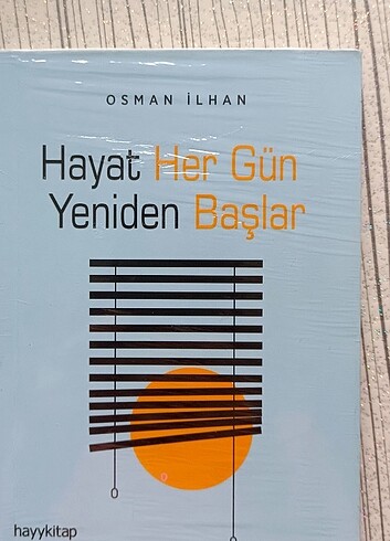 Hayat her gün yeniden başlar