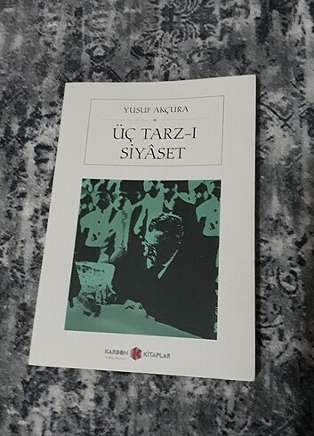 Yusuf Akçura Üç Tarz-ı Siyaset